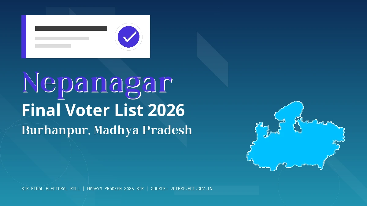 Nepanagar Final Voter List 2026 Madhya Pradesh