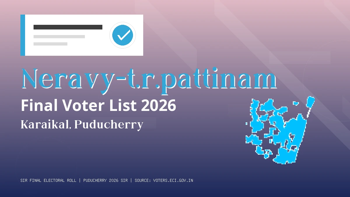 Neravy-t.r.pattinam Final Voter List 2026 Puducherry