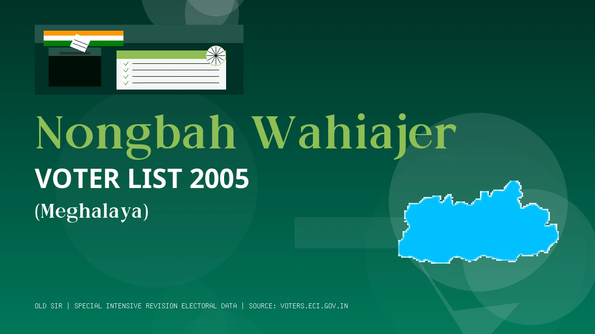 Nongbah Wahiajer Voter List 2005 PDF Download Meghalaya