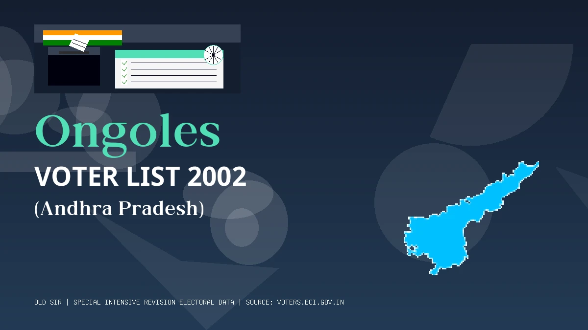 Ongoles Voter List 2002 PDF Download Andhra Pradesh