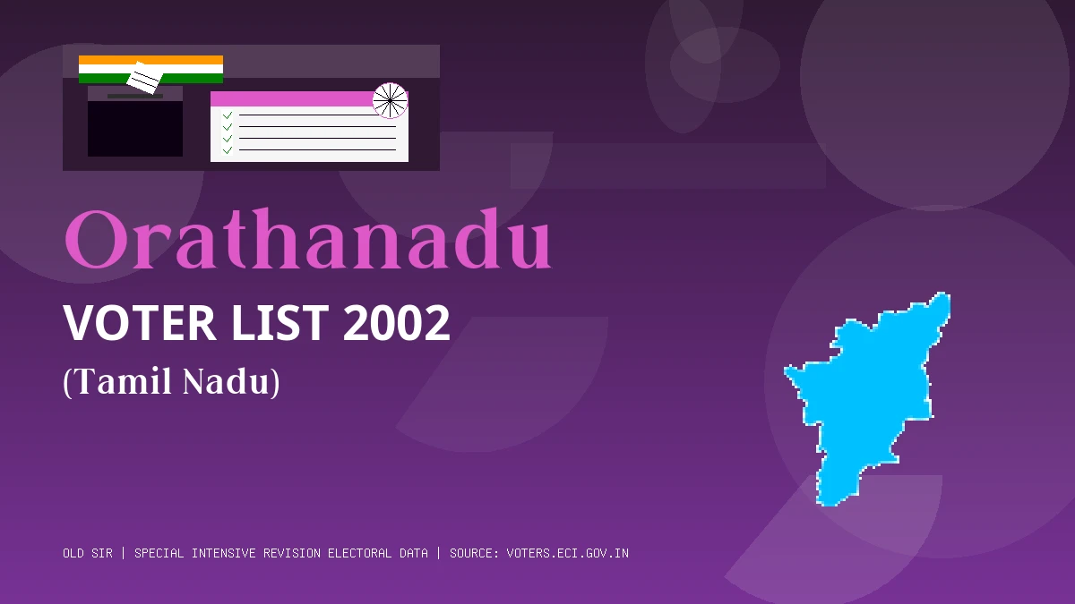 Orathanadu Voter List 2002 PDF Download Tamil Nadu