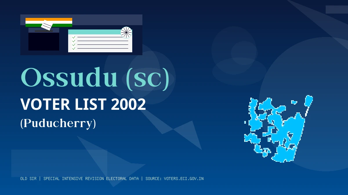 Ossudu (sc) Voter List 2002 PDF Download Puducherry
