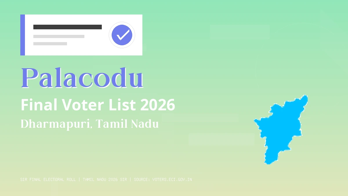 Palacodu Final Voter List 2026 Tamil Nadu