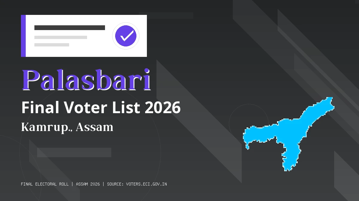Palasbari Final Voter List 2026 Assam