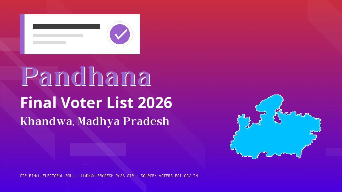 Pandhana Final Voter List 2026 Madhya Pradesh