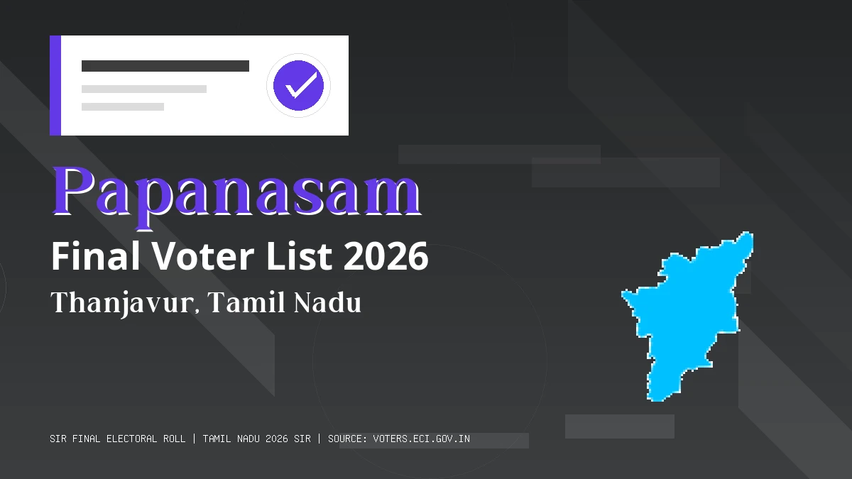 Papanasam Final Voter List 2026 Tamil Nadu