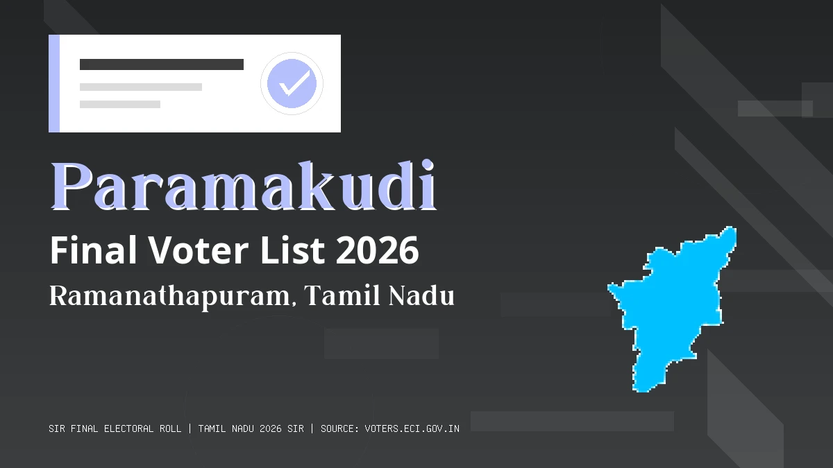 Paramakudi Final Voter List 2026 Tamil Nadu