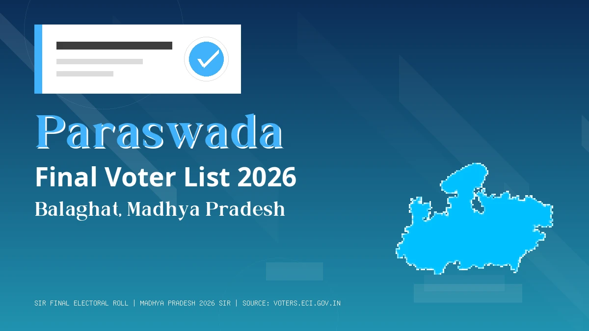 Paraswada Final Voter List 2026 Madhya Pradesh