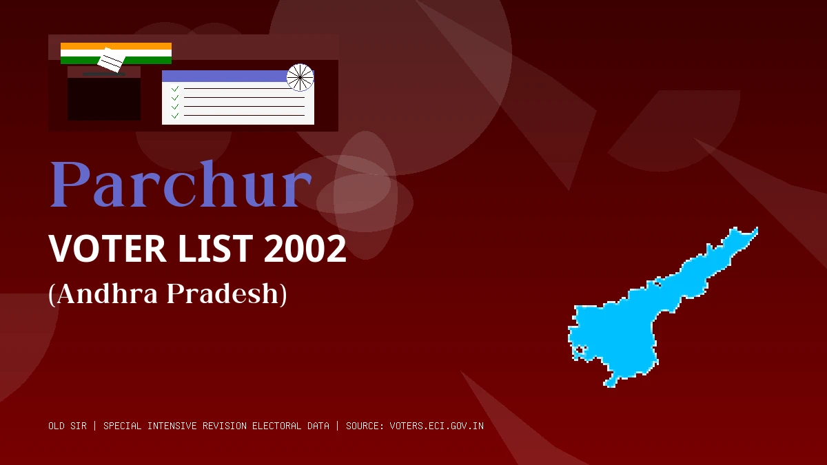 Parchur Voter List 2002 PDF Download Andhra Pradesh
