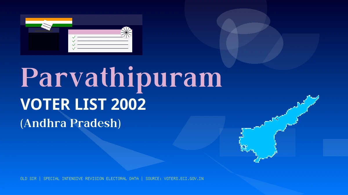 Parvathipuram Voter List 2002 PDF Download Andhra Pradesh