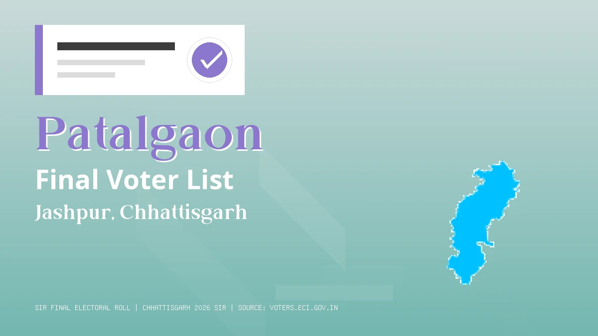 Patalgaon Final Voter List Chhattisgarh