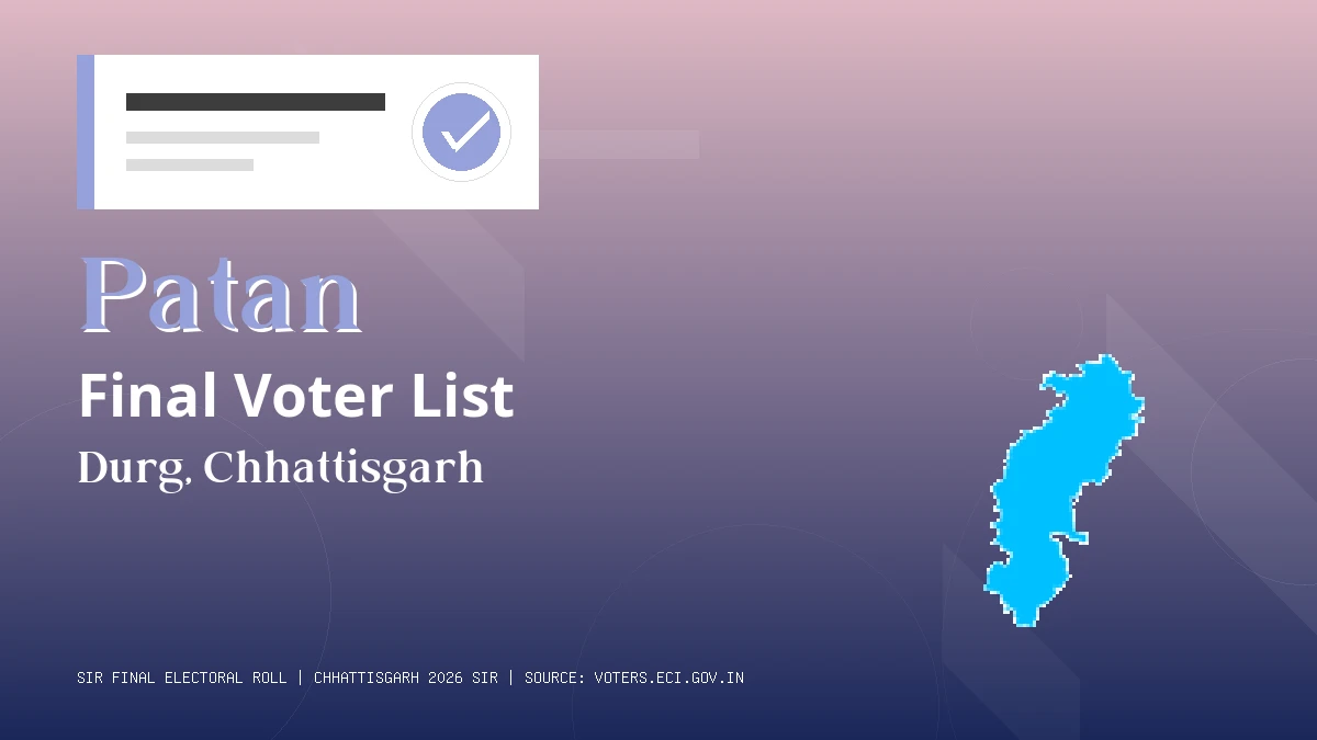 Patan Final Voter List Chhattisgarh