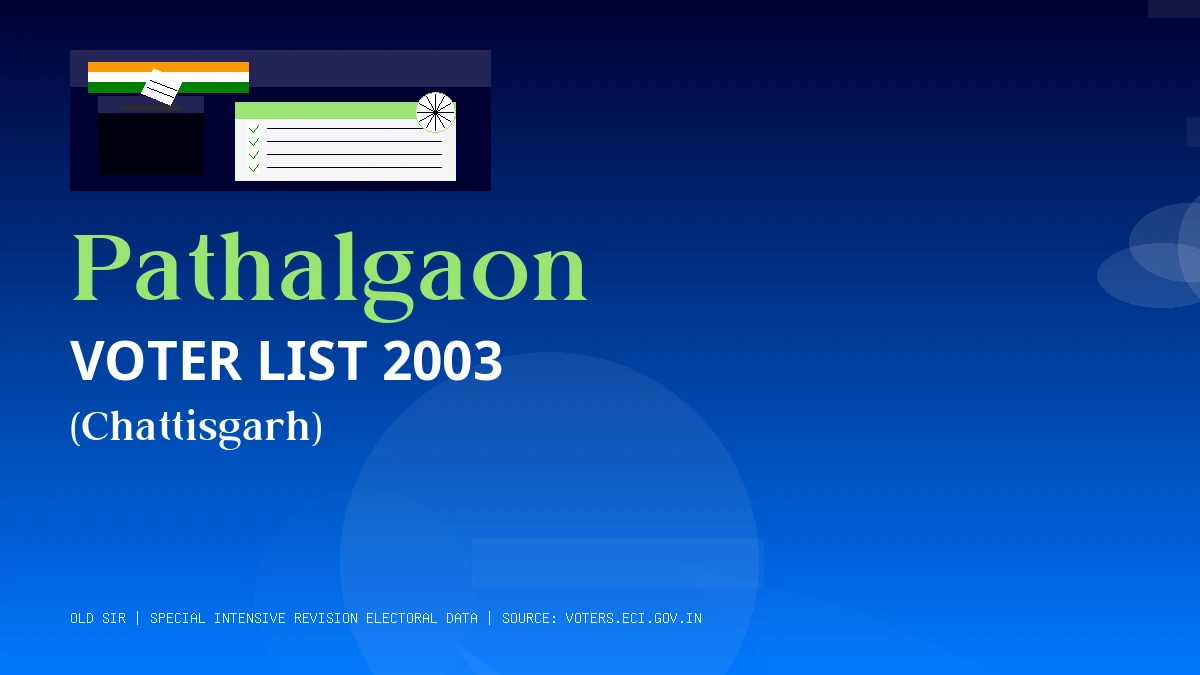 Pathalgaon Voter List 2003 PDF Download Chattisgarh