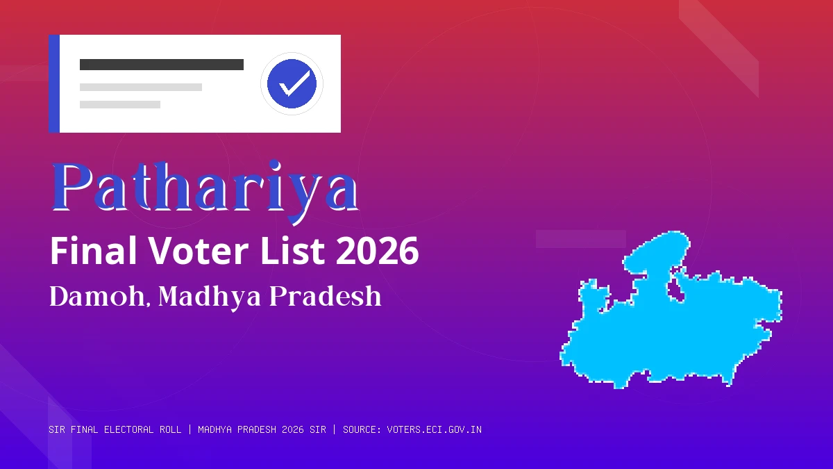 Pathariya Final Voter List 2026 Madhya Pradesh