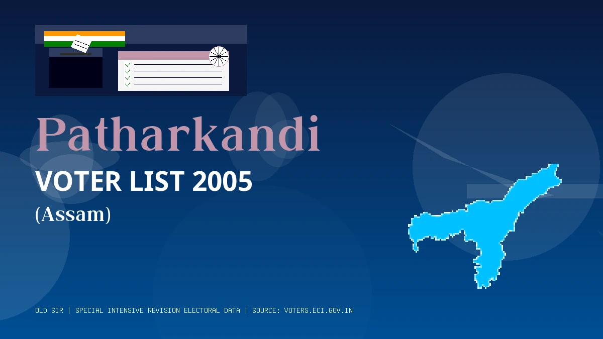 Patharkandi Voter List 2005 PDF Download Assam