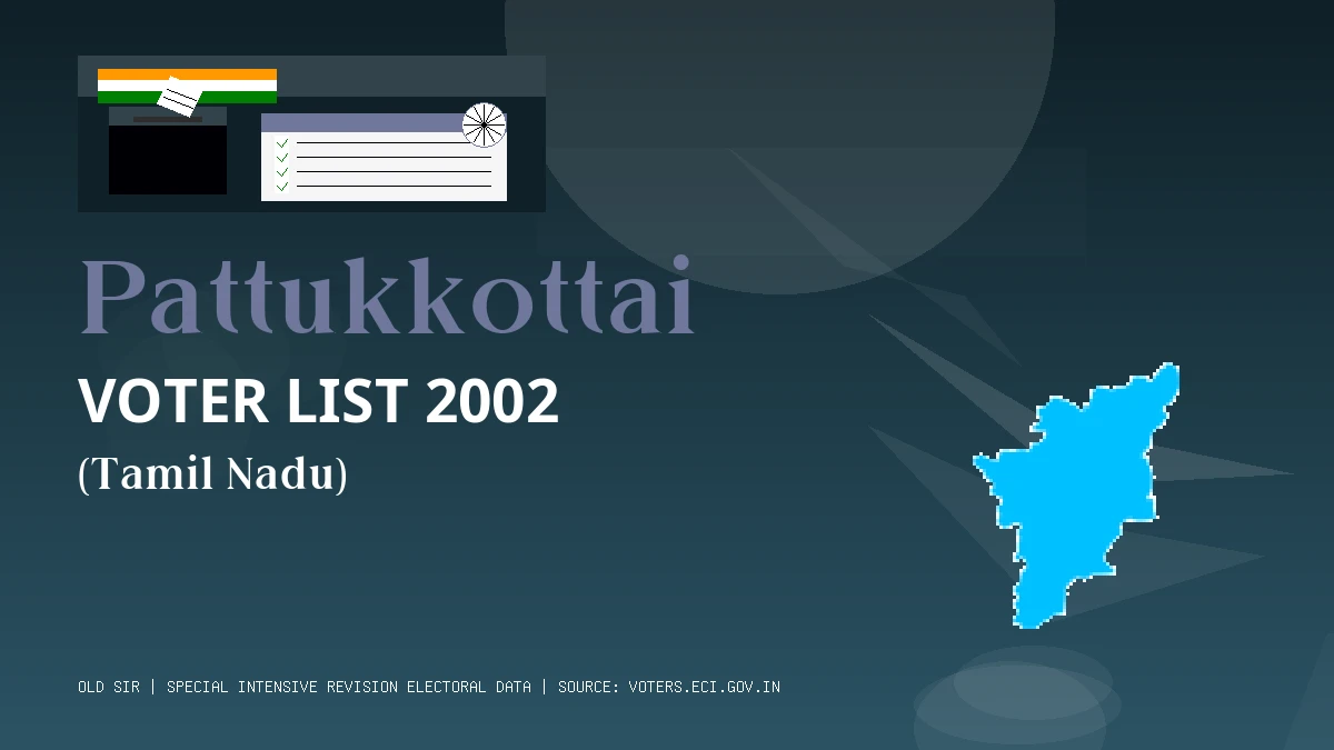 Pattukkottai Voter List 2002 PDF Download Tamil Nadu