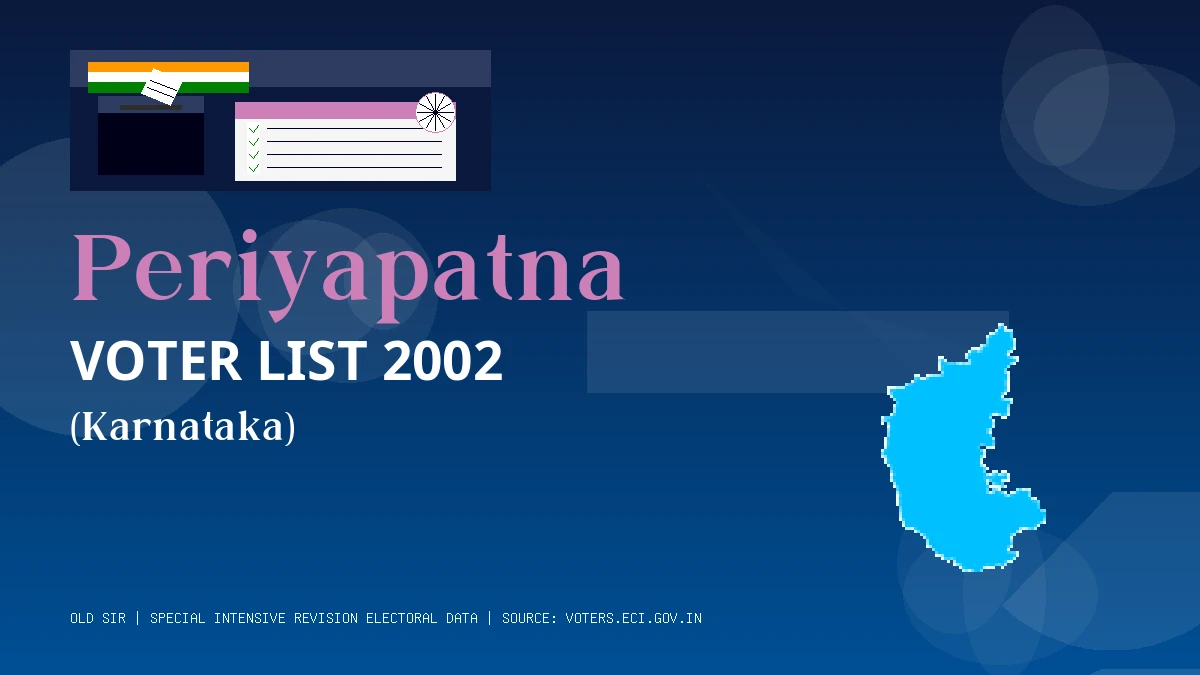 Periyapatna Voter List 2002 PDF Download Karnataka