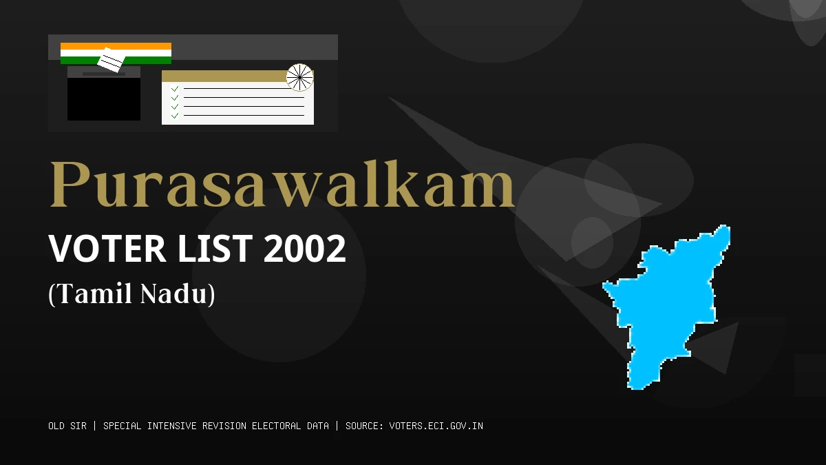 Purasawalkam Voter List 2002 PDF Download Tamil Nadu