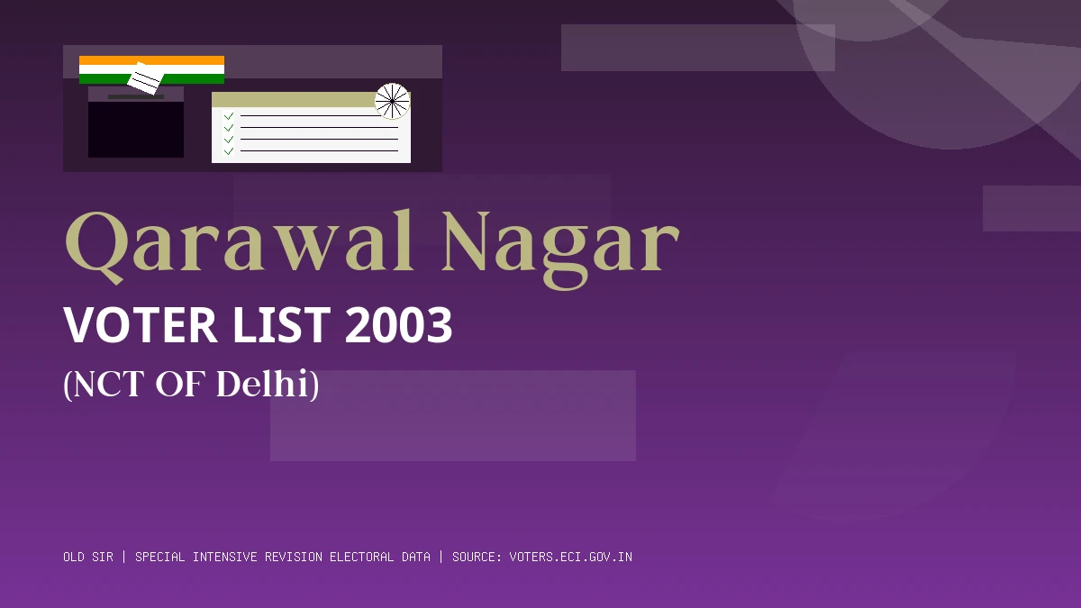 Qarawal Nagar Voter List 2003 PDF Download NCT OF Delhi