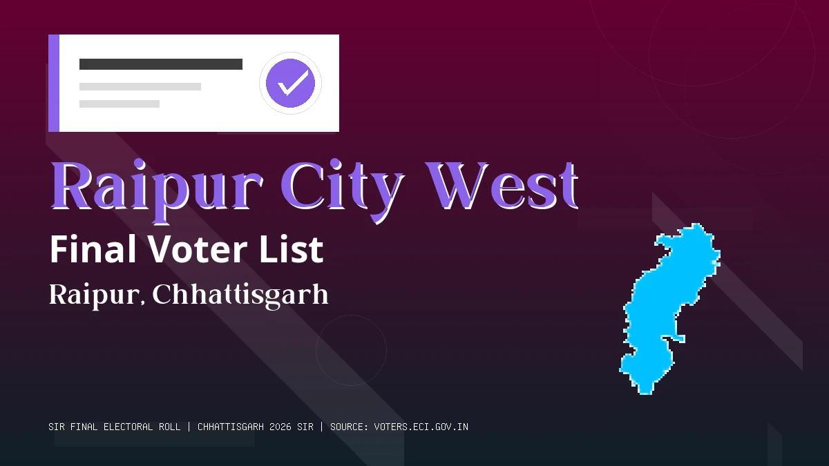 Raipur City West Final Voter List Chhattisgarh