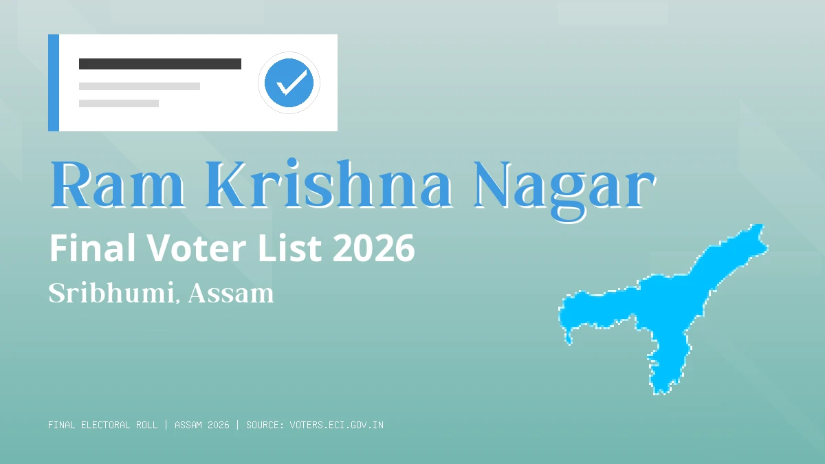 Ram Krishna Nagar Final Voter List 2026 Assam