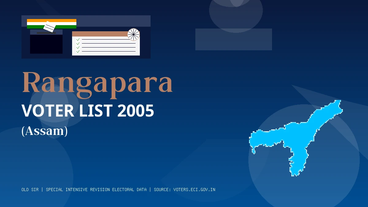 Rangapara Voter List 2005 PDF Download Assam