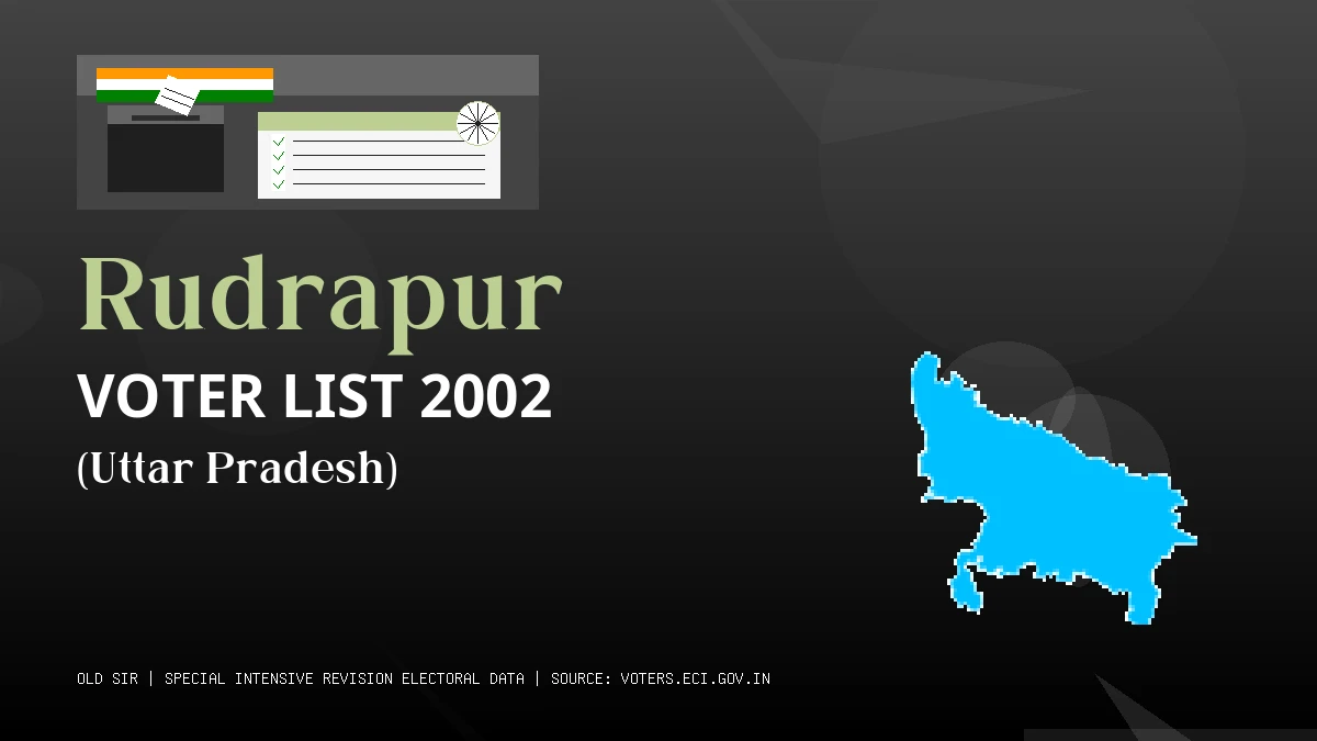 Rudrapur Voter List 2002 PDF Download Uttar Pradesh