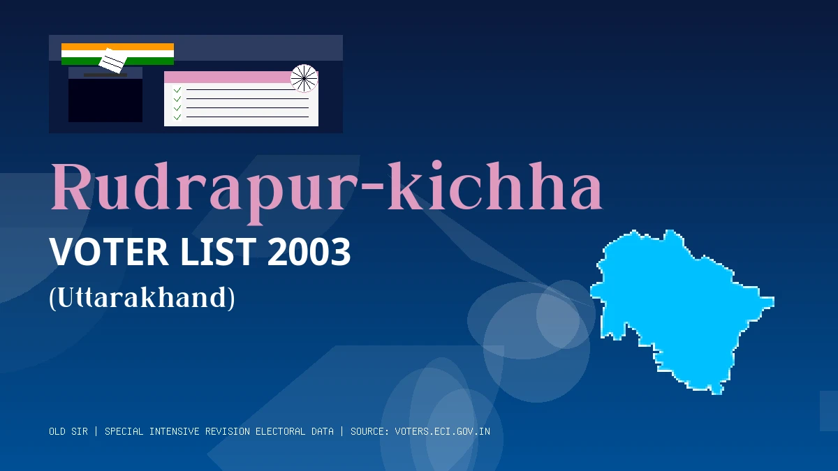 Rudrapur-kichha Voter List 2003 PDF Download Uttarakhand