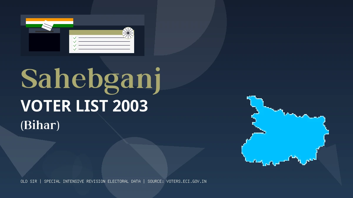 Sahebganj Voter List 2003 PDF Download Bihar