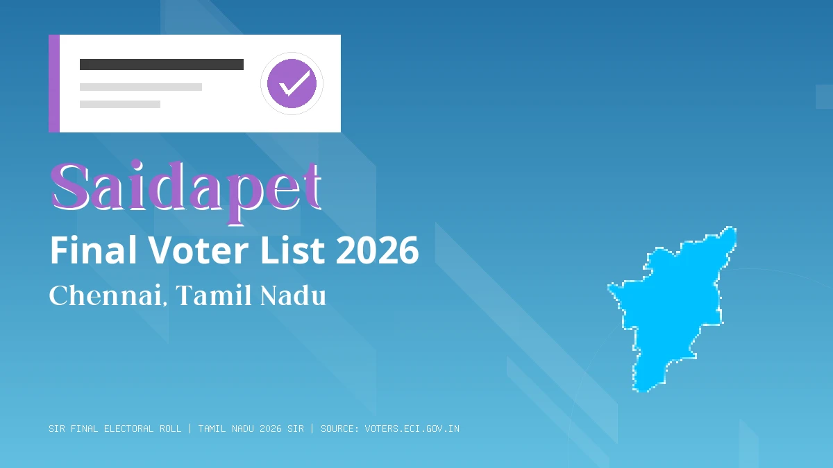 Saidapet Final Voter List 2026 Tamil Nadu