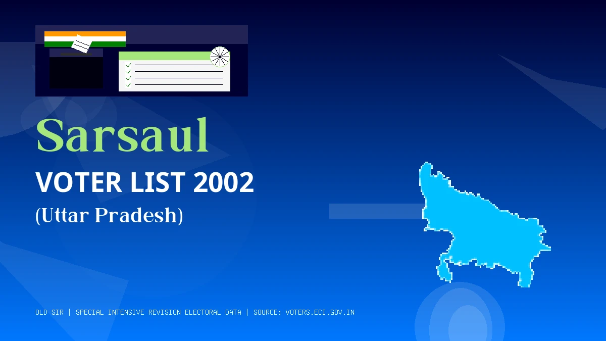 Sarsaul Voter List 2002 PDF Download Uttar Pradesh