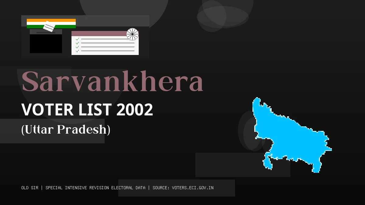 Sarvankhera Voter List 2002 PDF Download Uttar Pradesh
