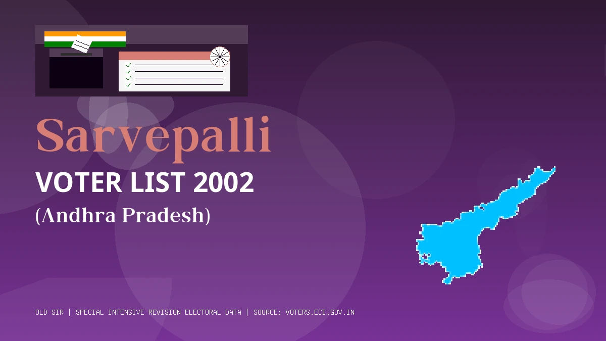 Sarvepalli Voter List 2002 PDF Download Andhra Pradesh