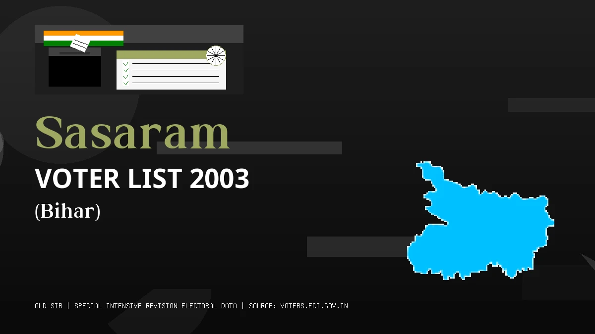 Sasaram Voter List 2003 PDF Download Bihar
