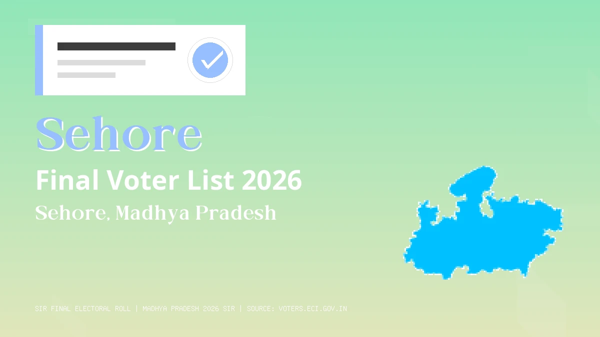 Sehore Final Voter List 2026 Madhya Pradesh