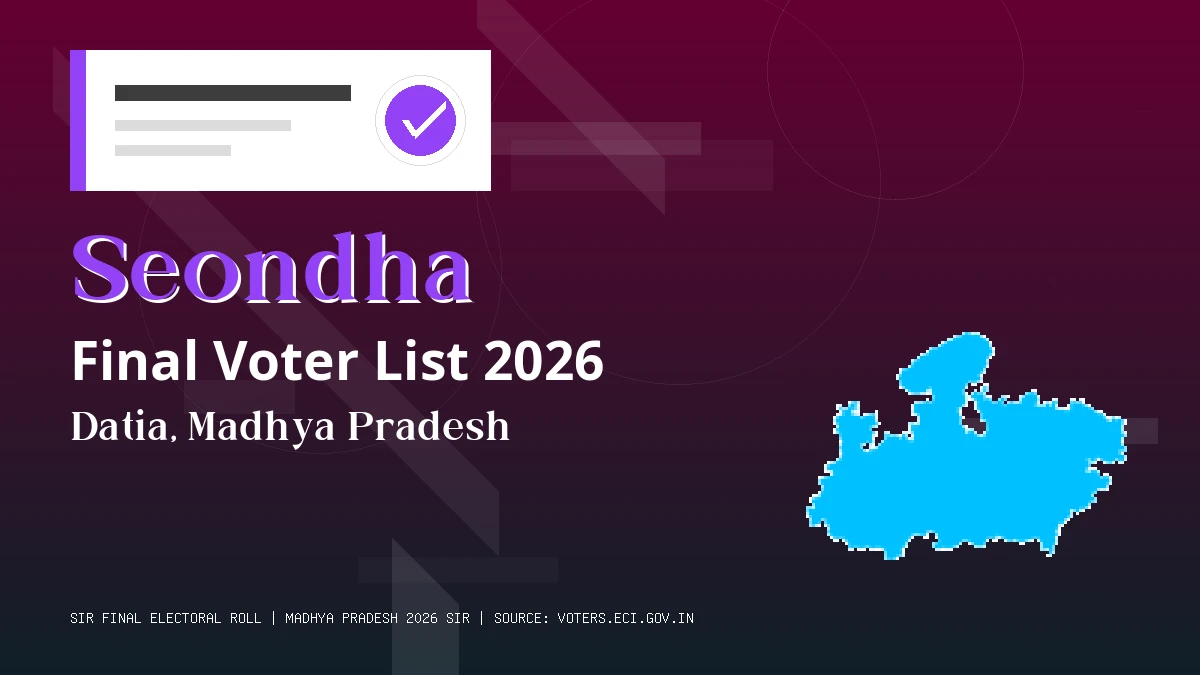 Seondha Final Voter List 2026 Madhya Pradesh