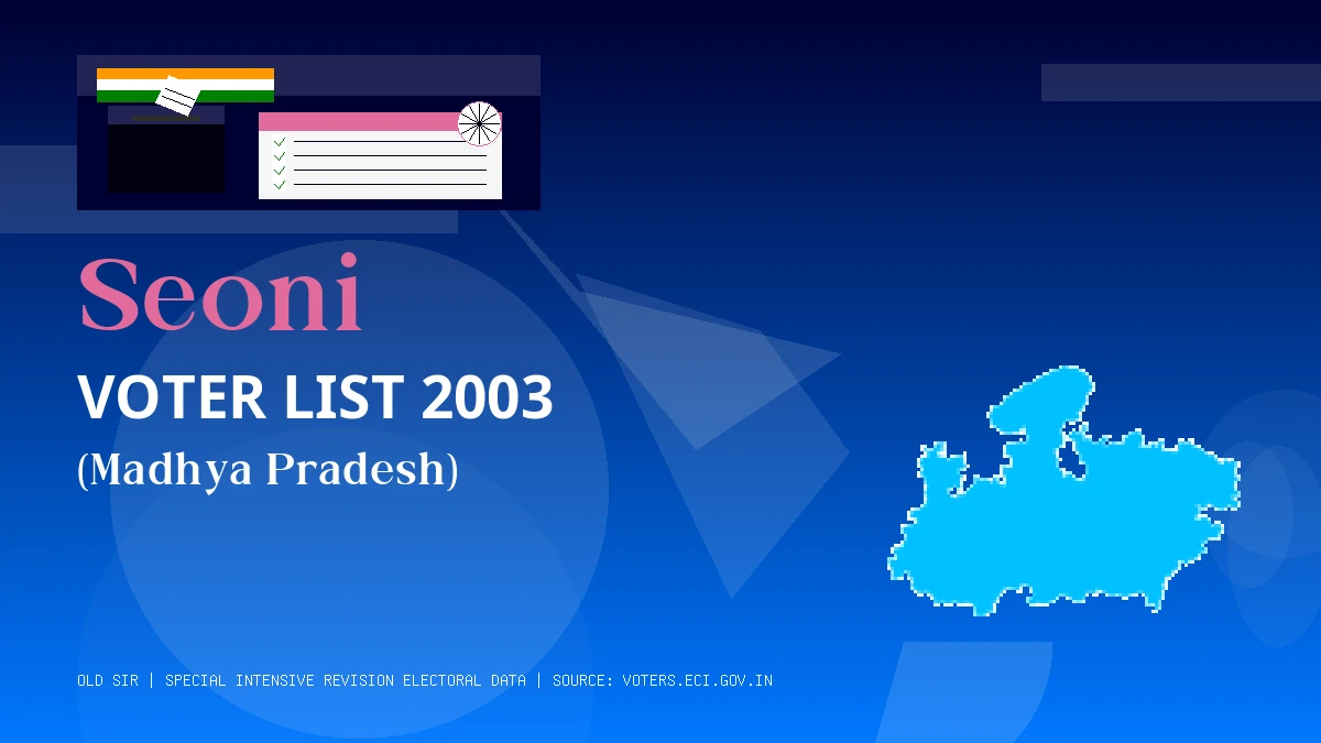 Seoni Voter List 2003 PDF Download Madhya Pradesh
