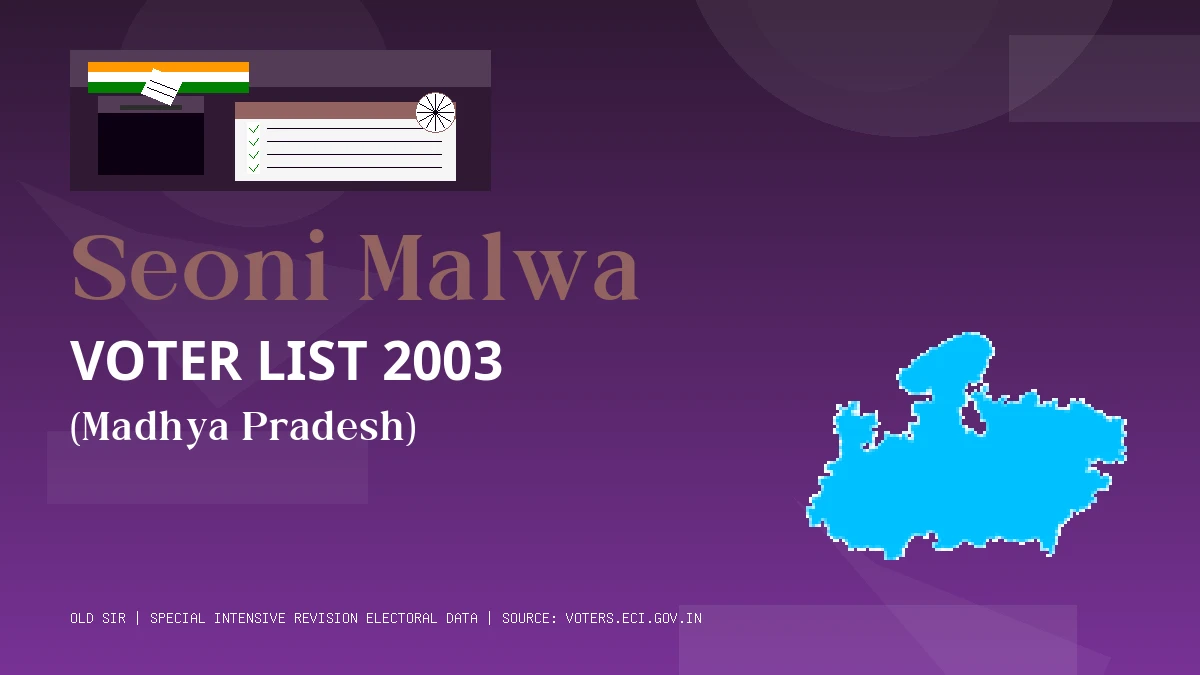 Seoni Malwa Voter List 2003 PDF Download Madhya Pradesh