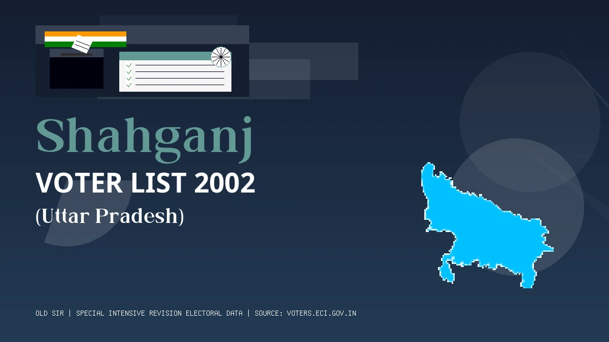 Shahganj Voter List 2002 PDF Download Uttar Pradesh