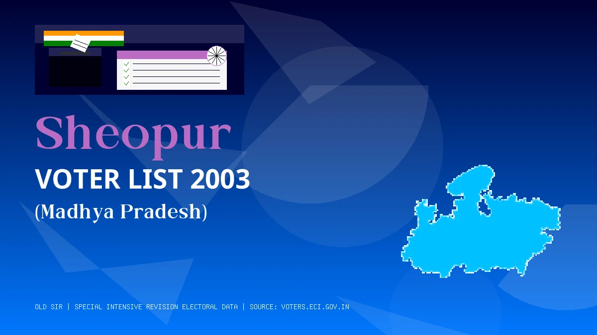 Sheopur Voter List 2003 PDF Download Madhya Pradesh