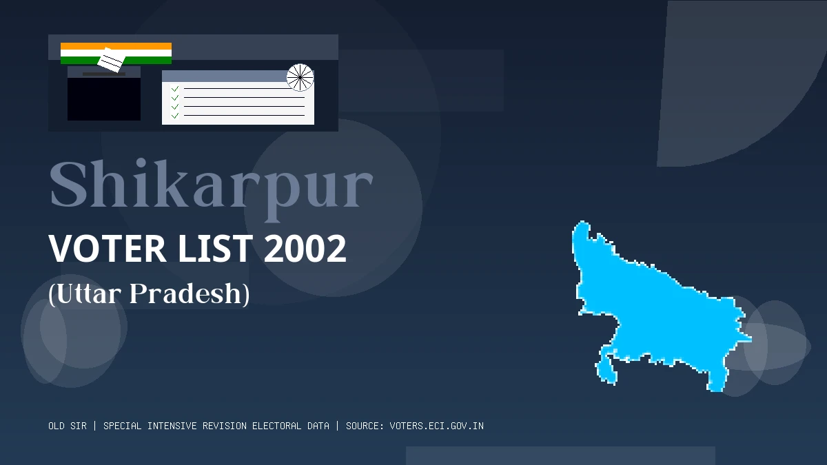 Shikarpur Voter List 2002 PDF Download Uttar Pradesh