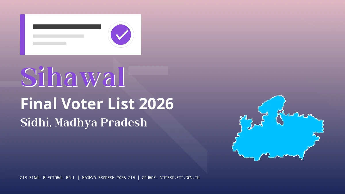 Sihawal Final Voter List 2026 Madhya Pradesh