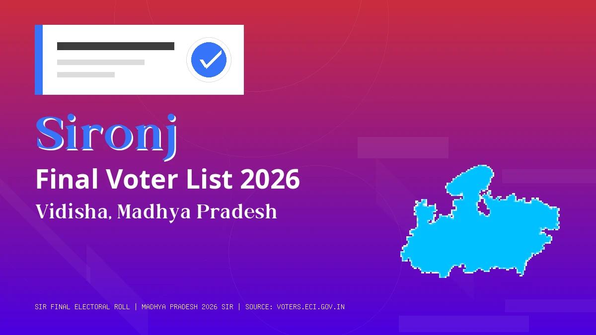Sironj Final Voter List 2026 Madhya Pradesh