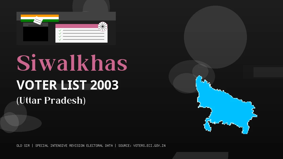 Siwalkhas Voter List 2003 PDF Download Uttar Pradesh