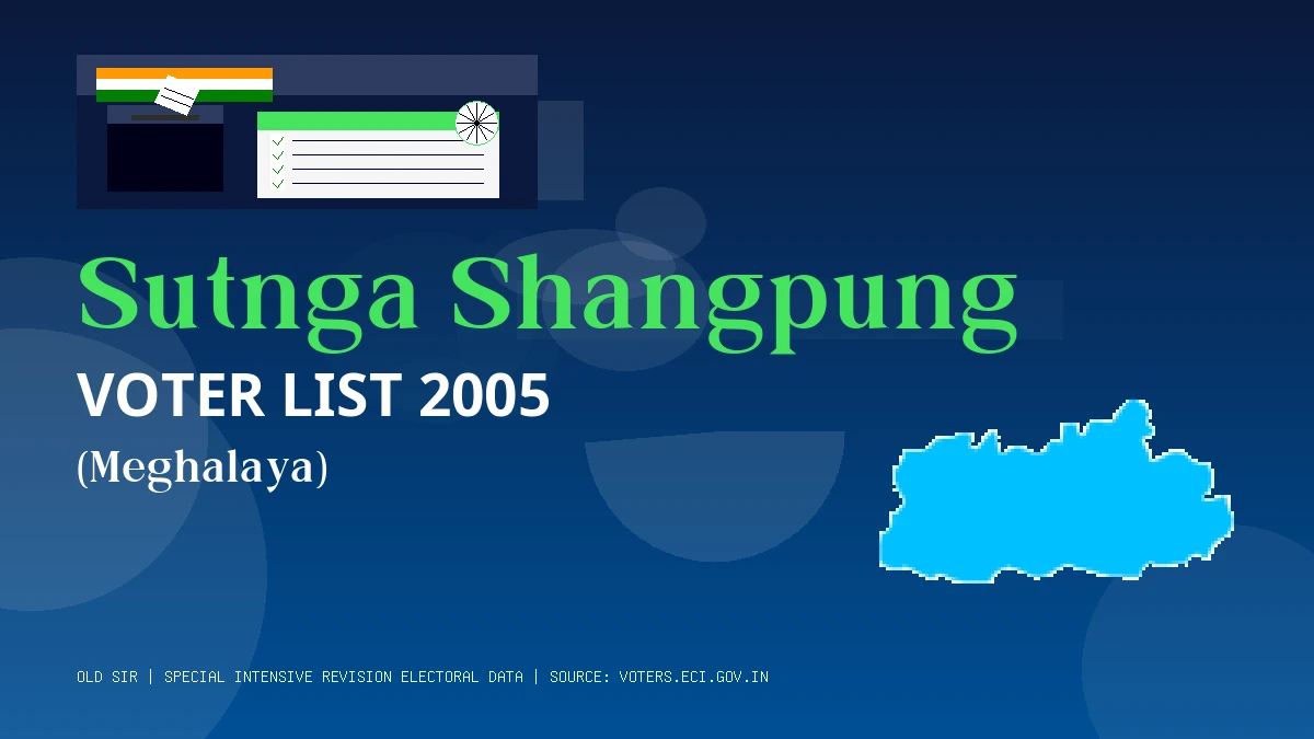 Sutnga Shangpung Voter List 2005 PDF Download Meghalaya