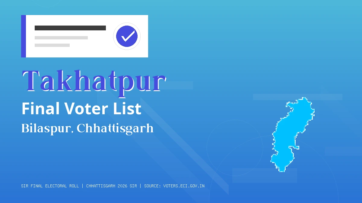Takhatpur Final Voter List Chhattisgarh