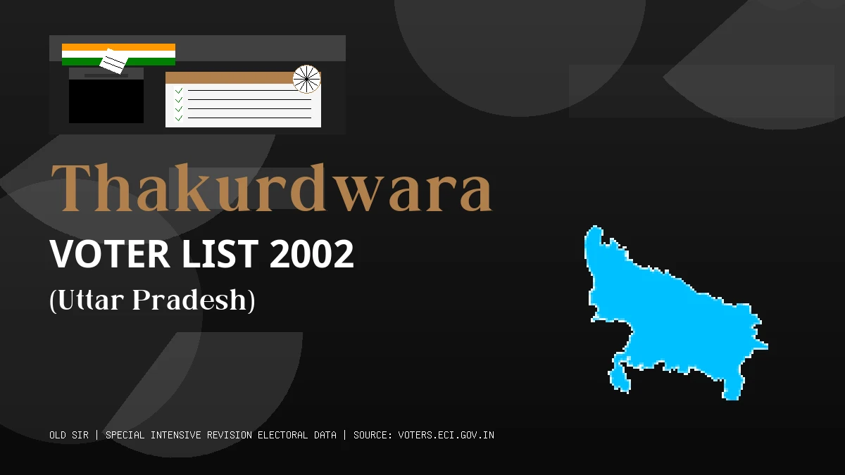 Thakurdwara Voter List 2002 PDF Download Uttar Pradesh