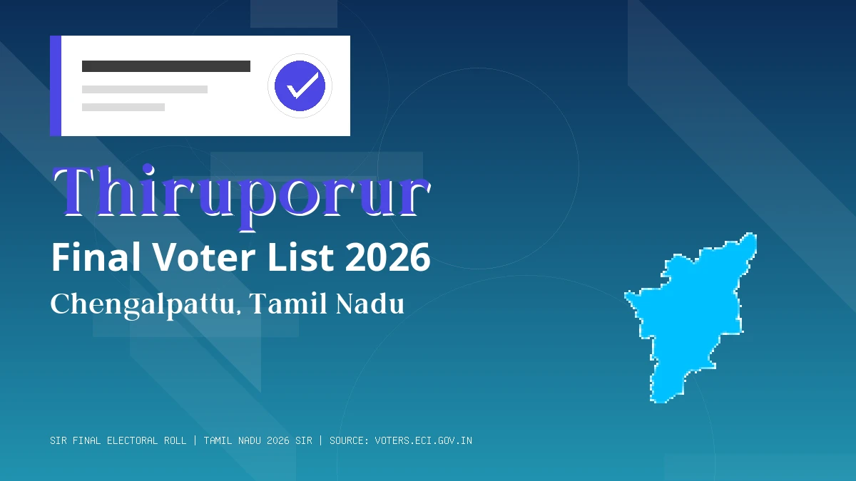 Thiruporur Final Voter List 2026 Tamil Nadu