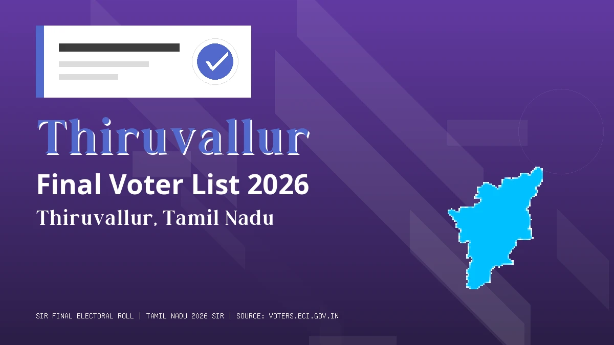 Thiruvallur Final Voter List 2026 Tamil Nadu