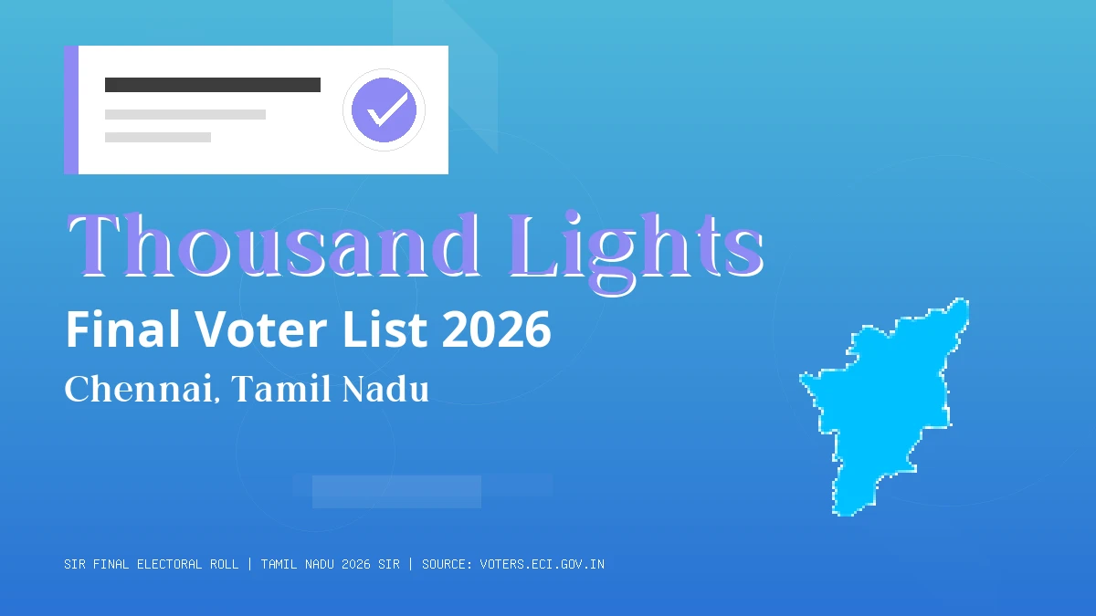 Thousand Lights Final Voter List 2026 Tamil Nadu
